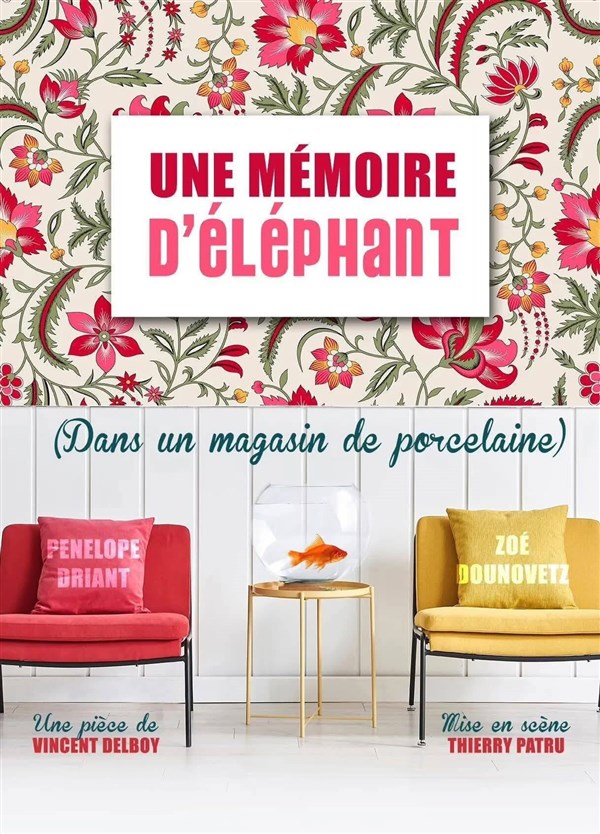 Une mémoire d'éléphant (dans un magasin de porcelaine)