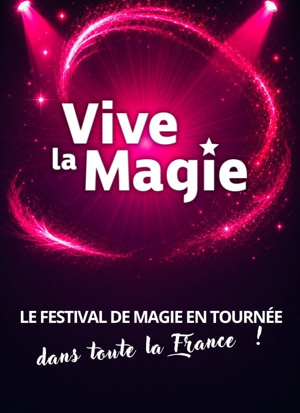 Festival vive la magie 2027 : Prodiges