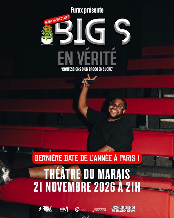 Big S dans En vérité, confessions d'un croco en sucre