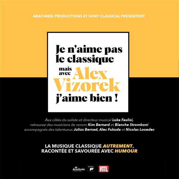 Je n'aime pas le Classique, mais avec Alex Vizorek j'aime bien !
