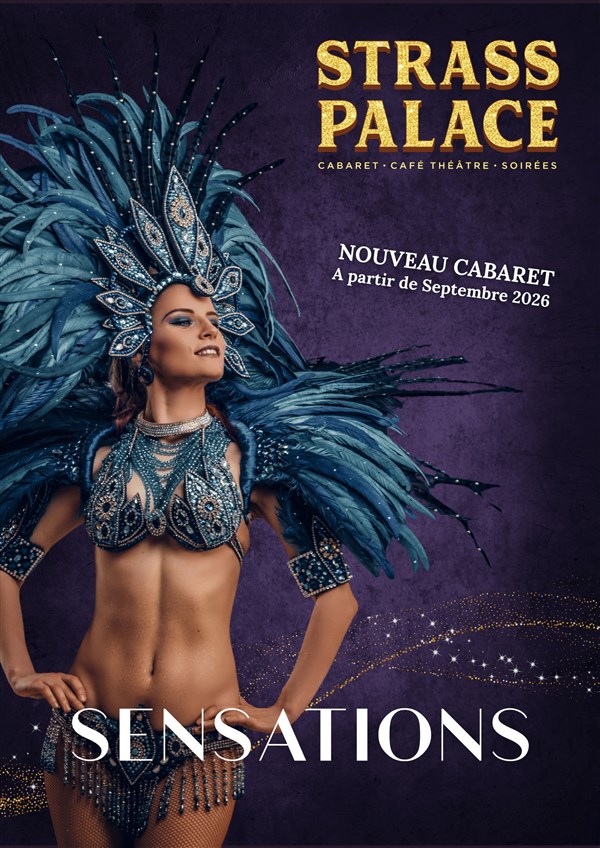 Cabaret Strass Palace : Sensations