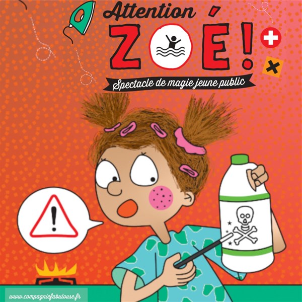 Attention Zoé !