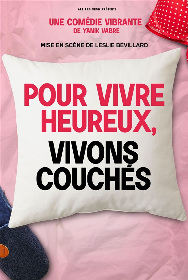 Pour vivre heureux, vivons couchés