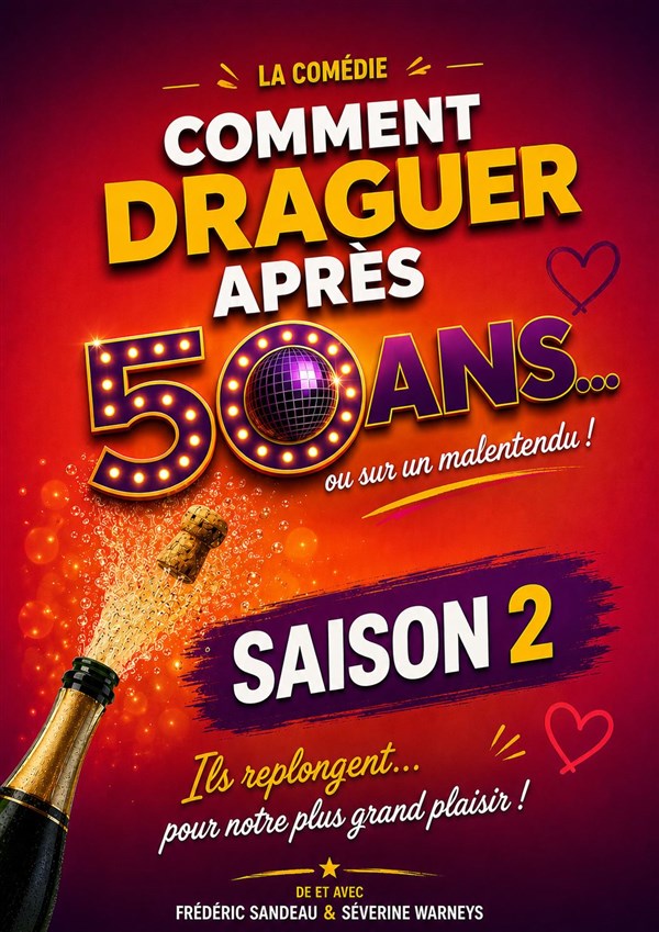 Comment draguer après 50 ans - Saison 2