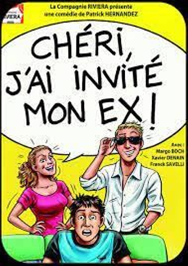 Chéri, j'ai invité mon ex !