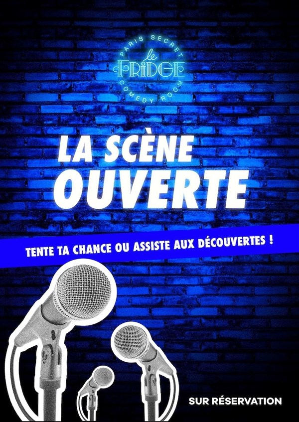La Scène Ouverte du Fridge