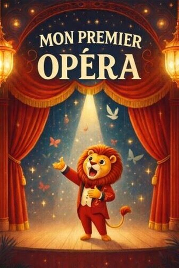 Mon premier Opéra