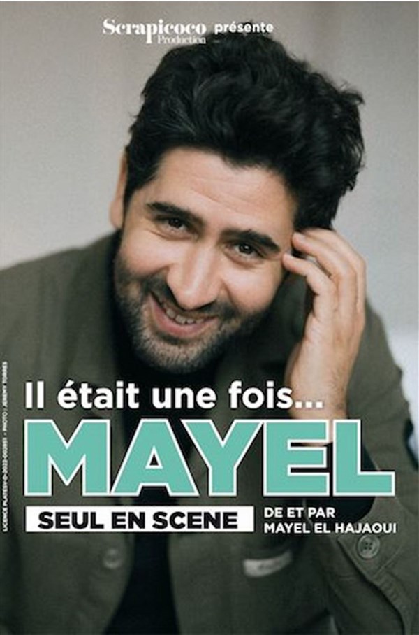 Mayel Elhajaoui dans Il était une fois Mayel