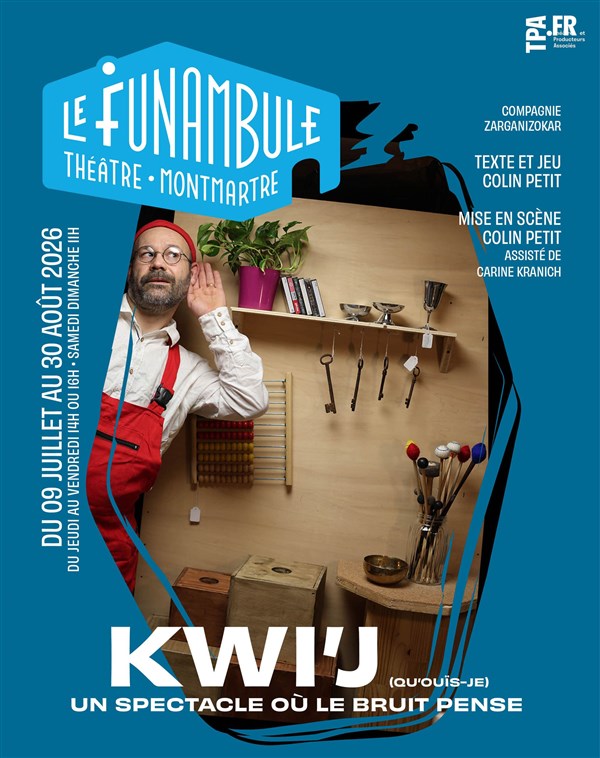 Kwi'j (qu'ouïs-je ?)