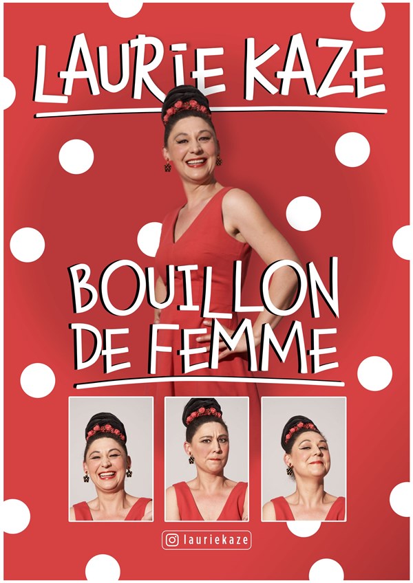 Laurie Kaze dans Bouillon de femme