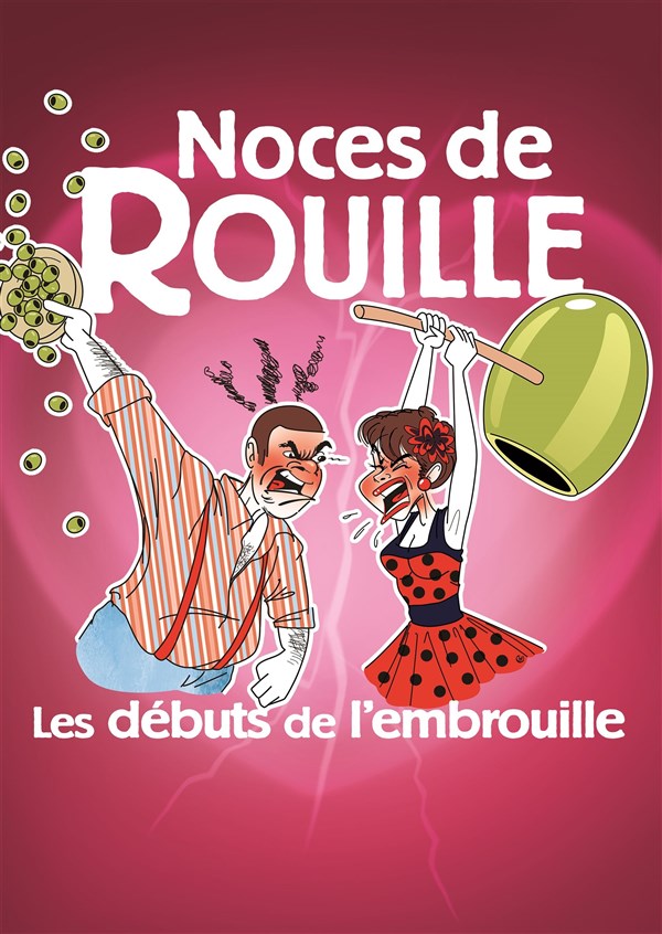 Noces de rouille, les débuts de l'embrouille