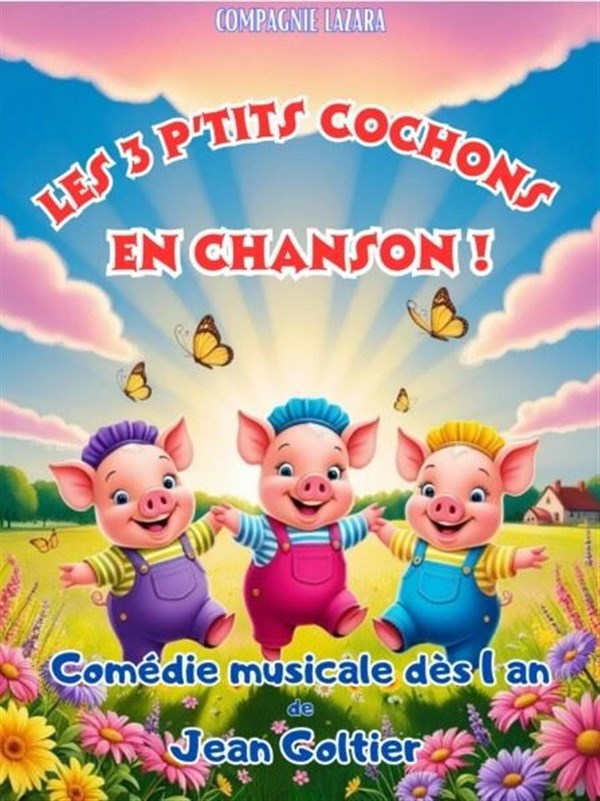 Les 3 p'tits cochons en chansons