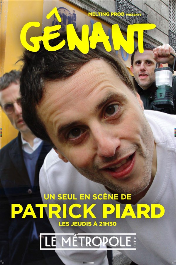 Patrick piard dans Gênant