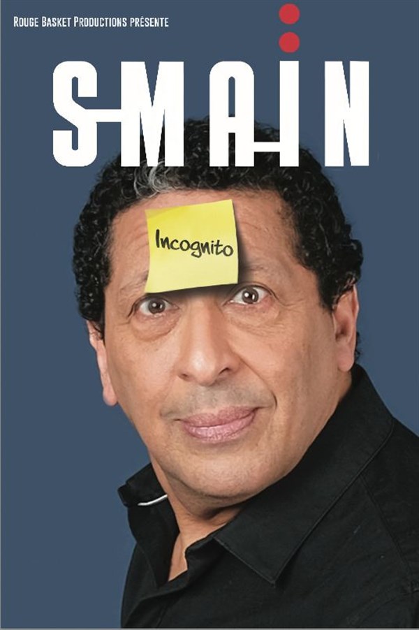 Smaïn dans Incognito