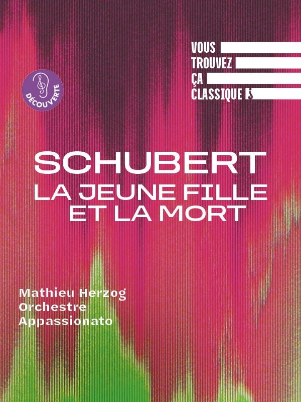 Vous trouvez ça classique ? Schubert