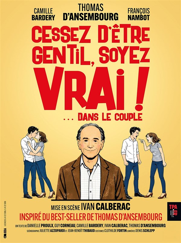 Cessez d'être gentil, soyez vrai !... dans le couple