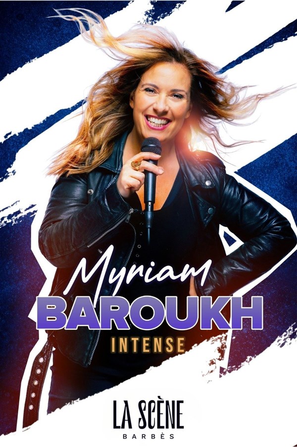 Myriam Baroukh dans Intense