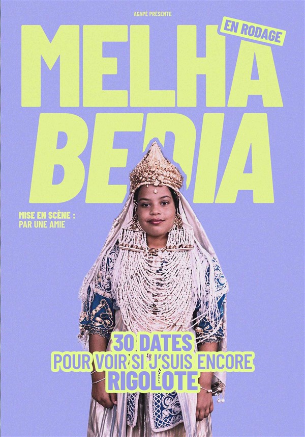 Melha Bedia dans 30 dates pour voir si j'suis encore rigolote