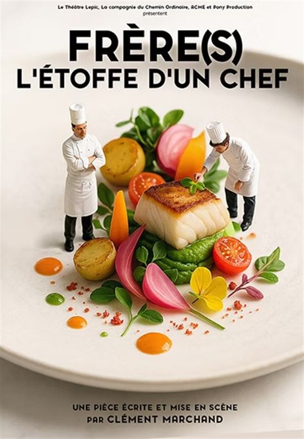 Frère(s), l'étoffe d'un chef
