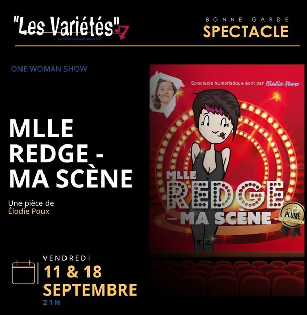 Mlle Redge : Ma scène