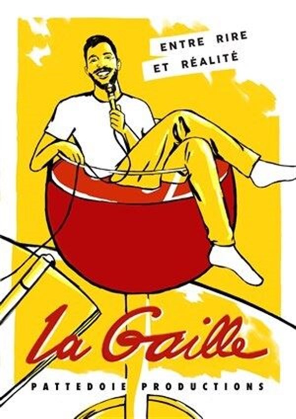 La Gaille dans Entre rire et réalité