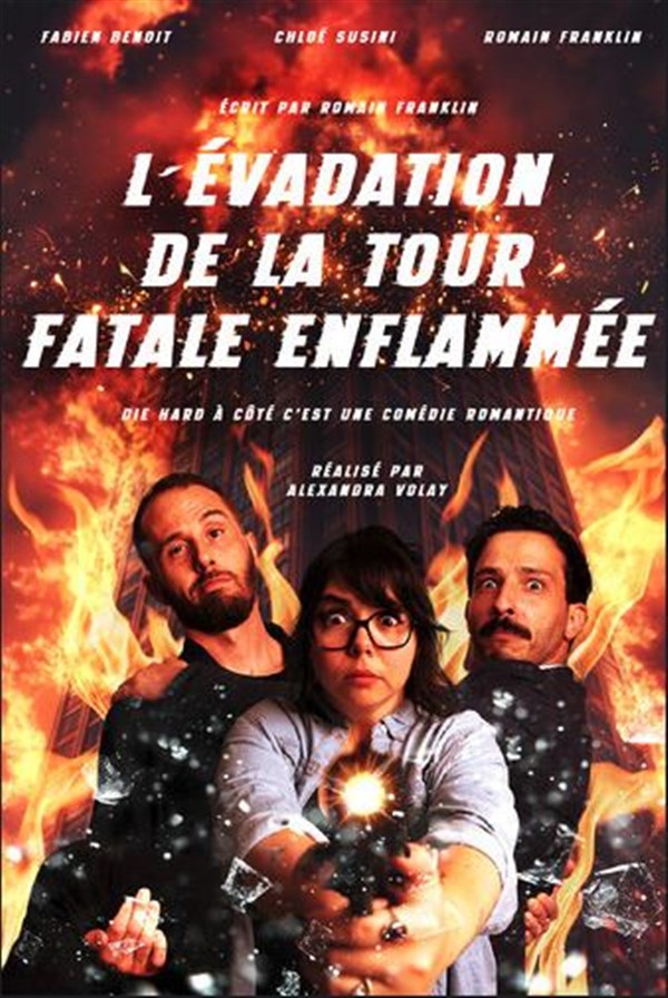 L'Evadation de la Tour Fatale Enflammée
