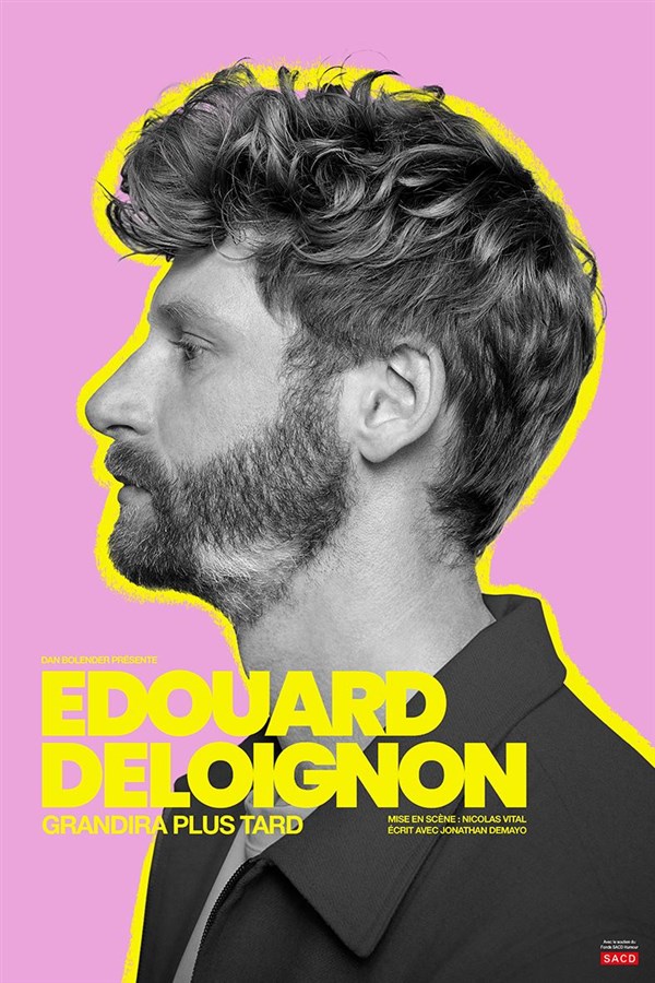 Edouard Deloignon dans Grandira plus tard