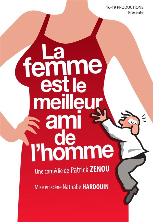 La femme est le meilleur ami de l'homme