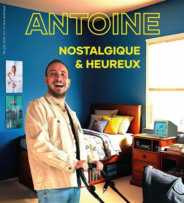 Antoine dans Nostalgique et heureux