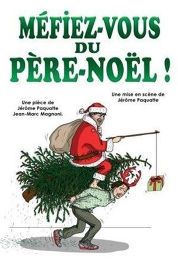 Méfiez-vous du Père-Noël !