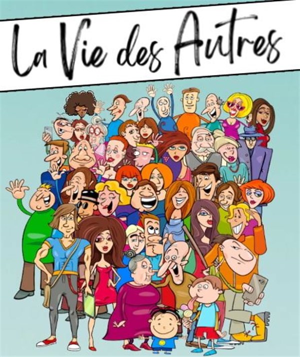 La vie des autres
