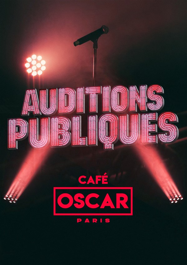 Audition publique du Café Oscar