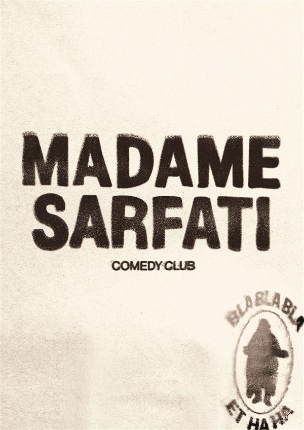 Madame Sarfati Comedy Club
