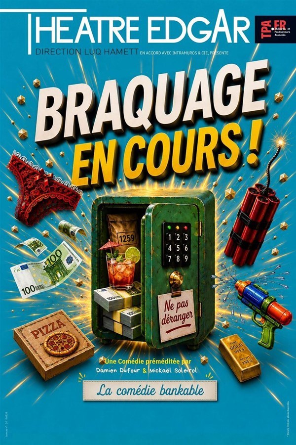 Braquage en cours
