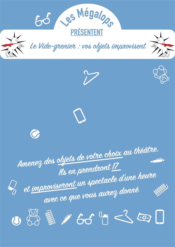 Le Vide-Greniers : Vos objets improvisent