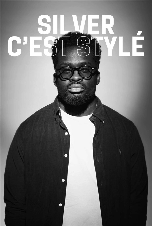 Silver dans C'est stylé
