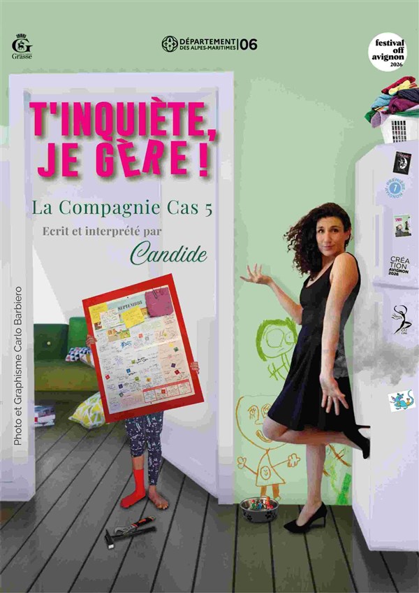 T'inquiète, je gère !