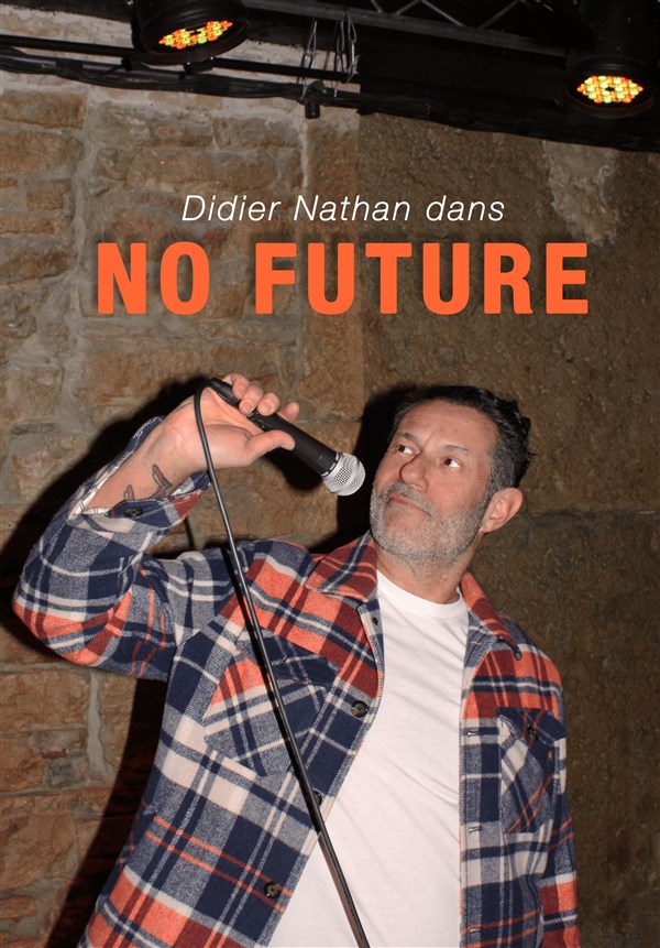 Didier Nathan dans No Future