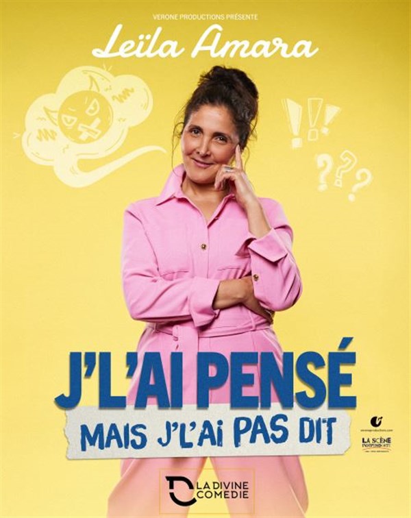 Leïla Amara dans J'l'ai pensé mais j'l'ai pas dit