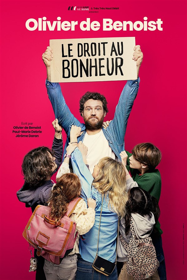 Olivier de Benoist dans Le droit au bonheur