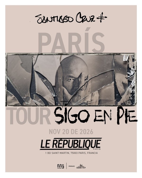 Santiago Cruz : Sigo en Pie Tour