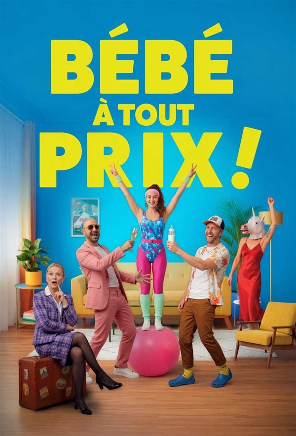 Bébé à tout prix