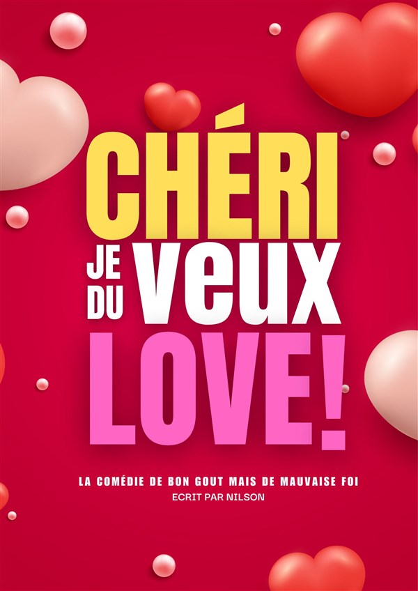 Chéri, je veux du love