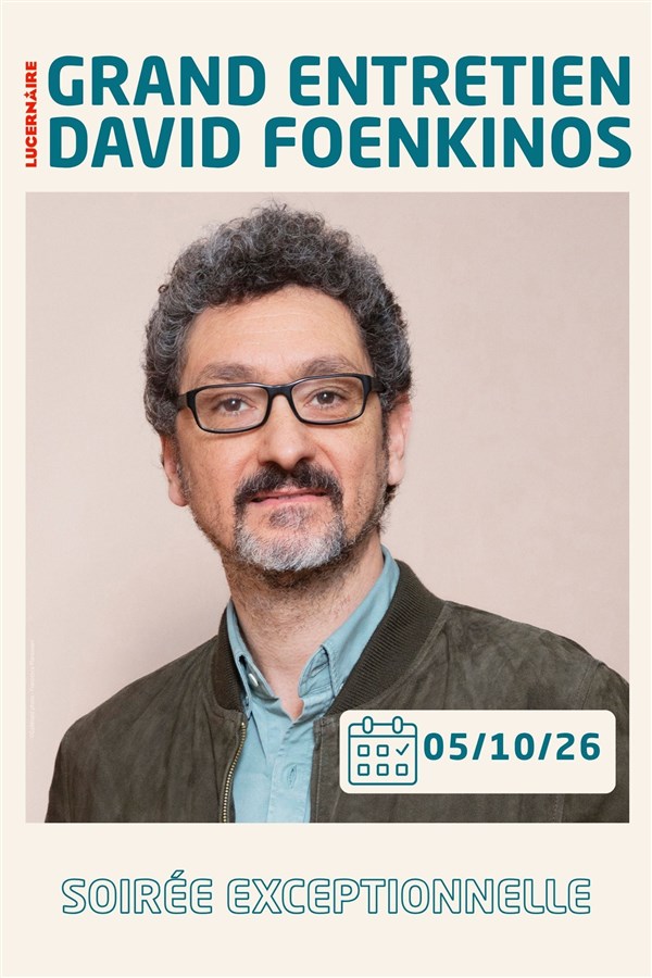 Grand Entretien avec David Foenkinos