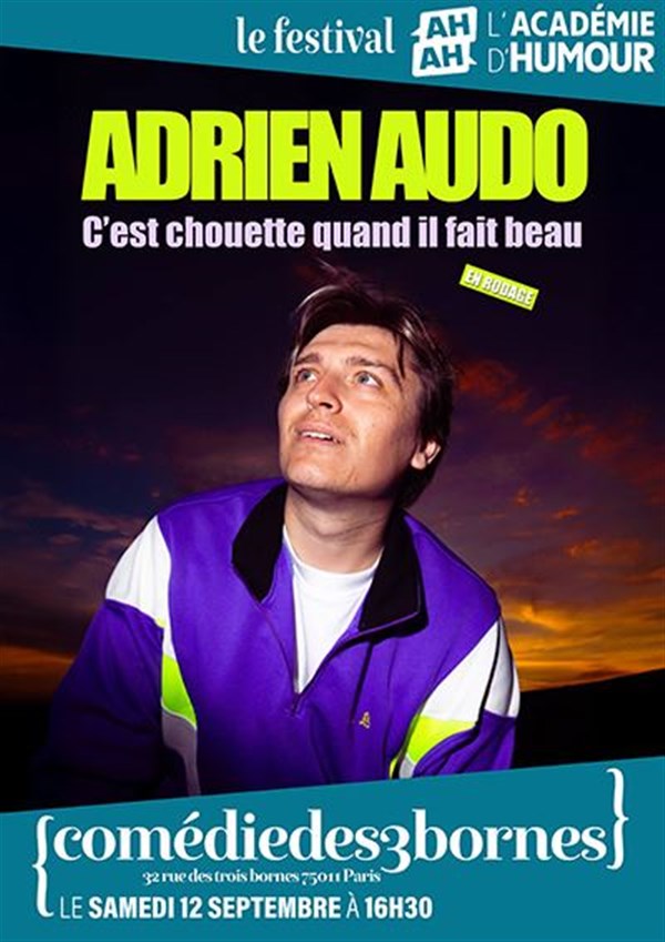 Adrien Audo dans C'est chouette quand il fait beau