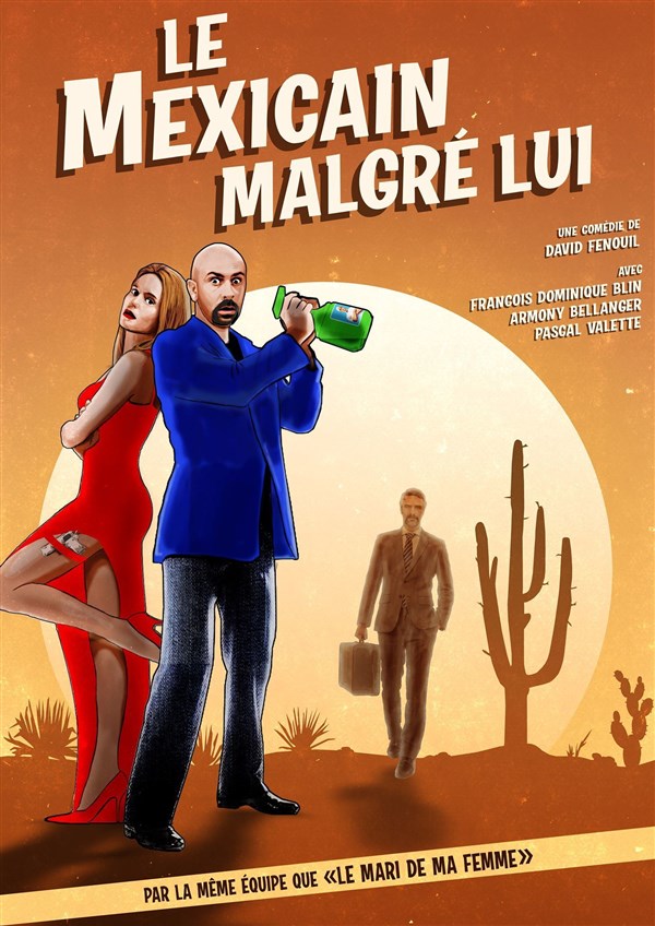 Le mexicain malgré lui