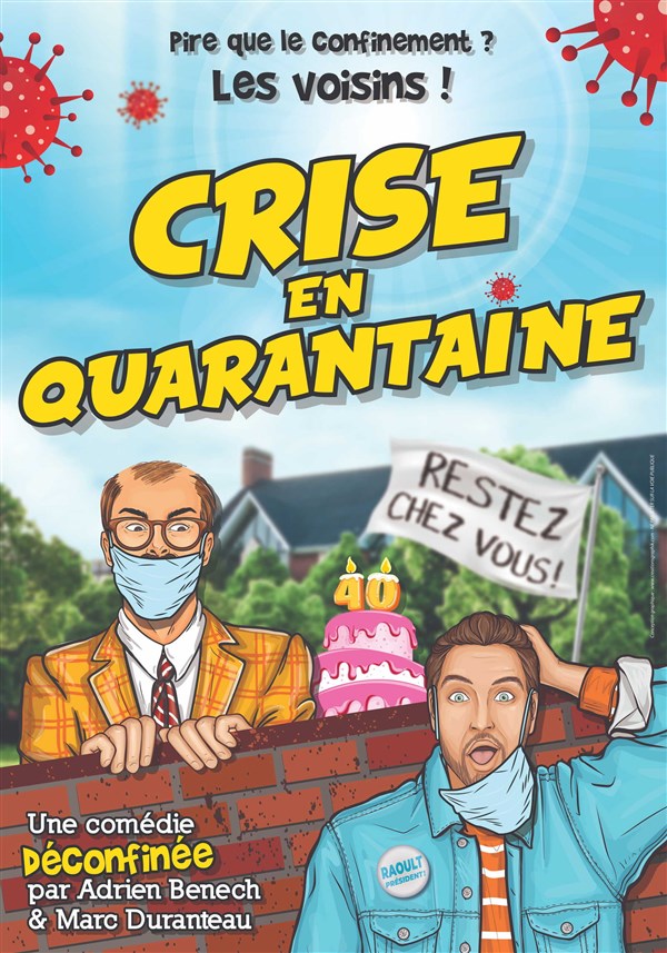 Crise en quarantaine