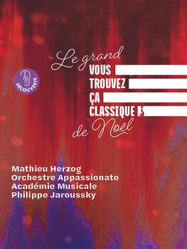 Le Grand Vous trouvez ça classique ? de Noël