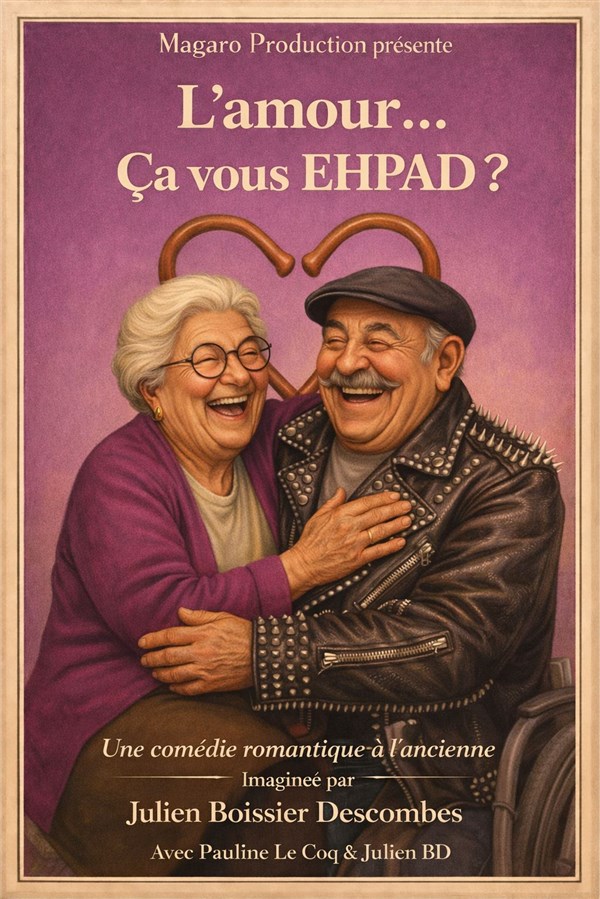 L'amour... Ça vous Ehpad ?
