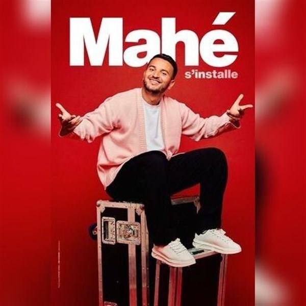 Mahé s'installe